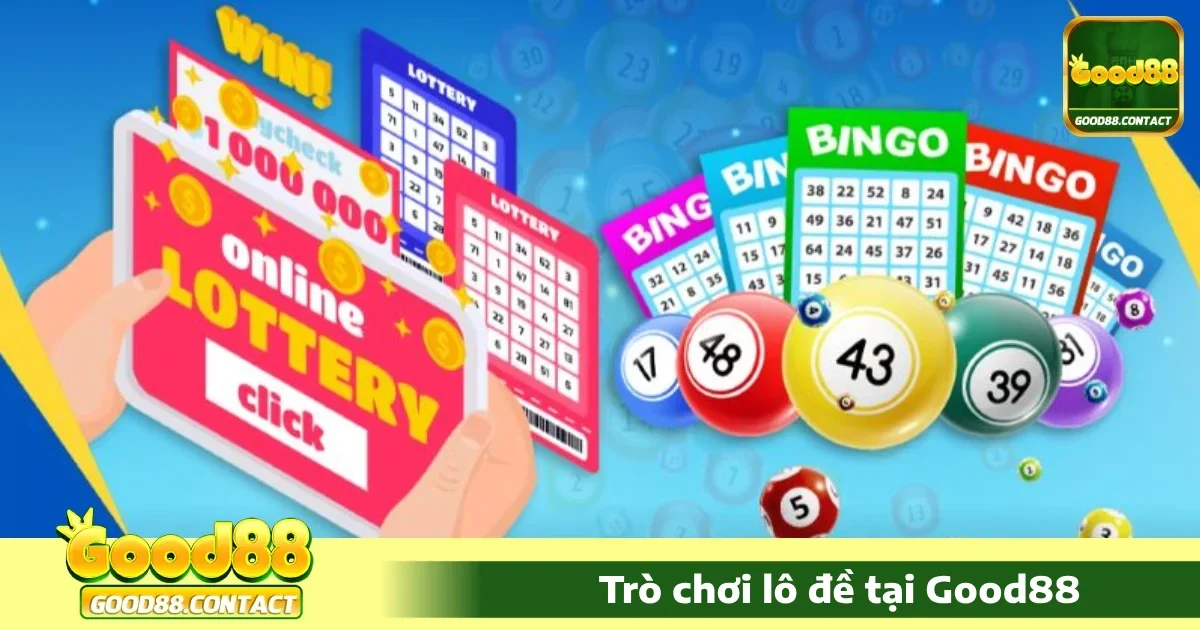 Lô Đề Good88 - Cá Cược Số Với Tỷ Lệ Thưởng Cao 2 Các hình thức cược lô đề Good88