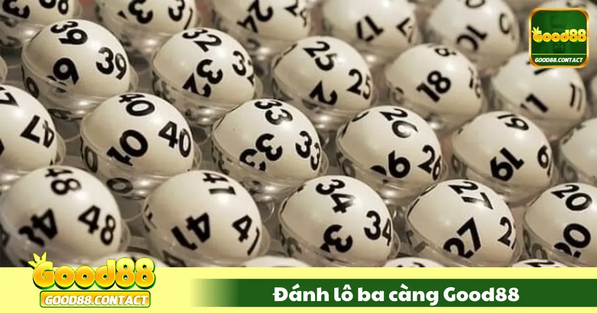 Đánh Lô Ba Càng Good88 – Tận Dụng Cơ Hội Chiến Thắng