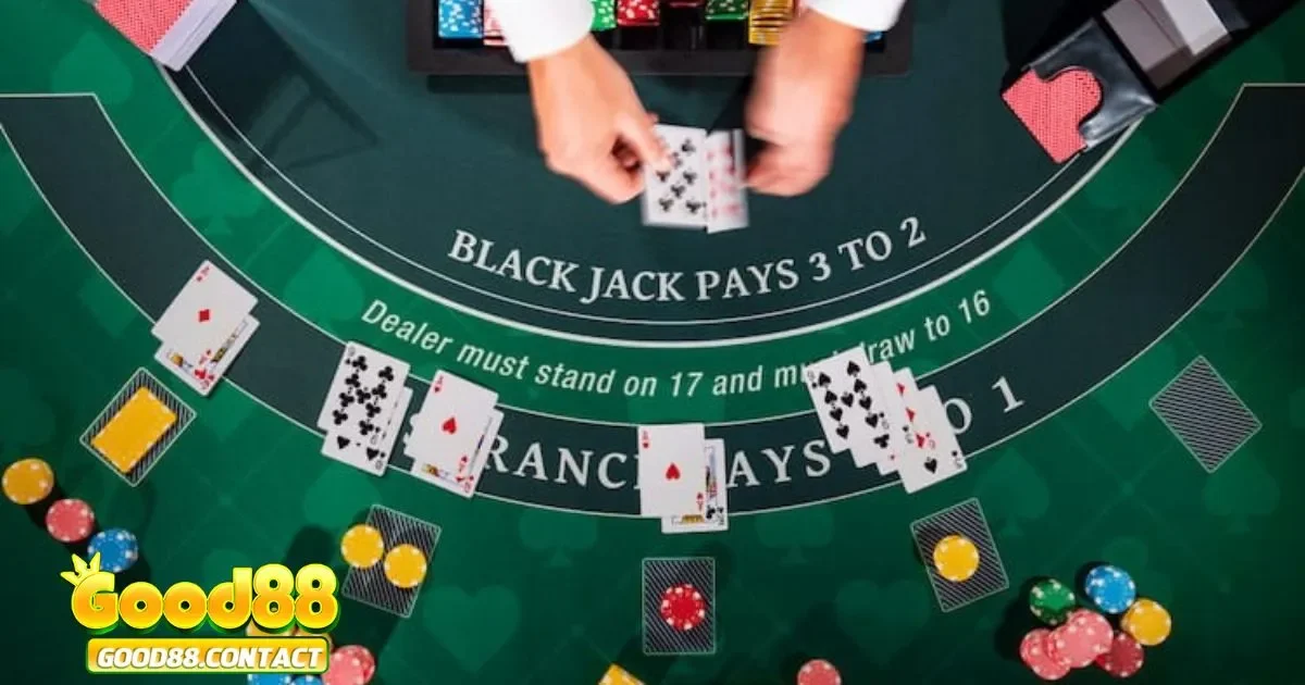 Cách Chơi Blackjack Good88 - Bí Quyết Đánh Bài 21 Điểm 3 Quân bài có sự ảnh hưởng